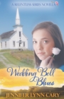 Wedding Bell Blues : A Relentless Novella - Book