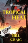 Marlow : Tropical Heat - Book