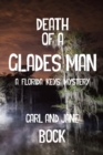 Death Of A Glades Man-A Florida Keys Mystery - Book