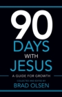 90 Days with Jesus : A Guide for Growth - Book