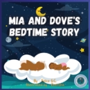 MIA and Dove's Bedtime Story - Book