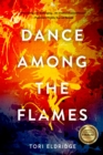 Dance Among the Flames - Book