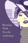 Running Wild Novella Anthology, Volume 6 : Book 1 - Book