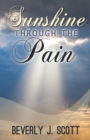 Sunshine Through the Pain - Book