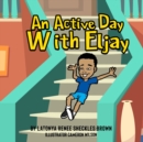 An Active Day with Eljay : Series - Book
