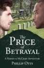 The Price of Betrayal : A Harvey & McCrary Adventure - Book