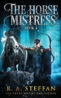 The Horse Mistress : Book 4 - Book