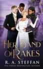 Her Band of Rakes - Book
