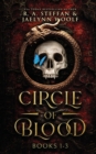Circle of Blood : Books 1-3 - Book