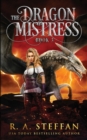 The Dragon Mistress : Book 3 - Book