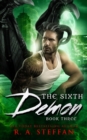 The Sixth Demon : Book Three - Book