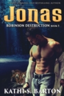 Jonas : Robinson Destruction - Paranormal Tiger Shifter Romance - Book