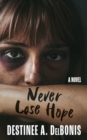 Never Lose Hope - Book