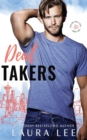 Deal Takers : A Frenemies-to-Lovers Romantic Comedy - Book