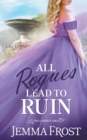 All Rogues Lead To Ruin - Book