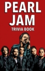 Pearl Jam Trivia Book - Book