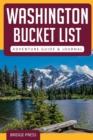 Washington Bucket List Adventure Guide & Journal - Book