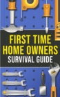 First-Time Homeowner's Survival Guide - Book