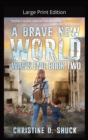A Brave New World-Large Print - Book