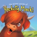The Silent Words of Yackety Mack! - Book