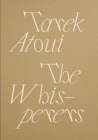 Tarek Atoui: The Whisperers - Book