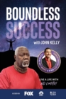 Boundless Success with John Kelly - Book