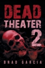 Dead Theater 2 - Book