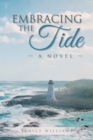 Embracing the Tide - Book