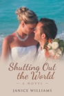 Shutting out the World - Book