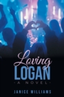 Loving Logan - Book