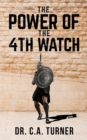 The Power of the 4th Watch - Book