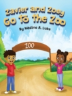 Zavier and Zoey Go to the Zoo - Book