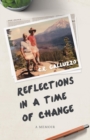 Reflections in a time of Change : A Memoir - eBook