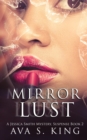 Mirror Of Lust : A Thriller Action Adventure Crime Fiction - Book