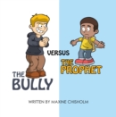 The Bully Versus The Prophet - eBook