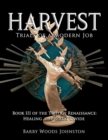 Harvest: Book III of the Trilogy Renaissance : Healing the Great Divide - eBook
