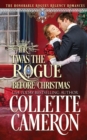 'Twas the Rogue Before Christmas : A Second Chance Redeemable Rogue and Wallflower Regency Romance - Book