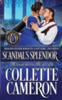Scandal's Splendor : A Passionate Enemies to Lovers Second Chance Scottish Highlander Mystery Romance - Book