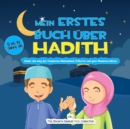 Mein erstes Buch uber Hadith : Kinder den Weg des Propheten Mohammed, Etikette und gute Manieren lehren - Book