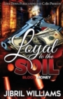 Loyal to the Soil - Book