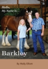 Hello, My Name Is Barkley - Book