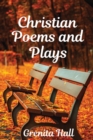 Christian Poems and Plays - Book