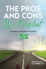 The Pros and Cons of a Prophet : The Mantle and The Mess of The Office - Book