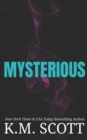 Mysterious : Liam and Mia Duet Book 2 - Book