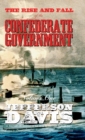 The Rise and Fall of the Confederate Government : Volume One - Book