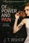 Of Power and Pain : A Supernatural Suspense Thriller - Book