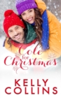 Cole For Christmas : A Small Town Christmas Novel - Book