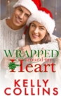 Wrapped Around My Heart : A Christmas Novel - Book