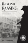 Beyond Passing : The Further Writings of Nella Larsen - eBook