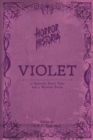 Horror Historia Violet : 31 Essential Faerie Tales and 4 Mystical Poems - Book